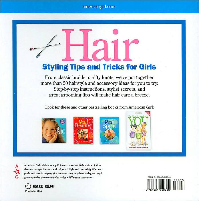 Hair: Styling Tips and Tricks for Girls (American Girl Library Series)