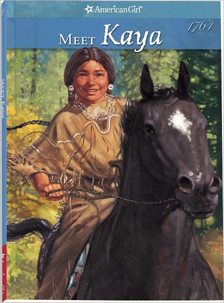 Meet Kaya: An American Girl (American Girls Collection Series: Kaya #1)