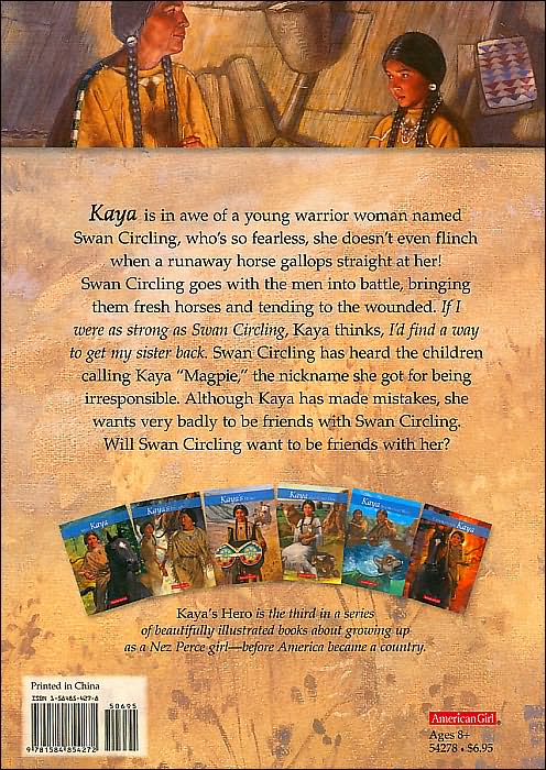 Kaya's Hero: A Story of Giving (American Girls Collection Series: Kaya #3)