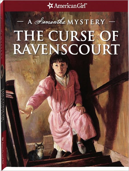The Curse of Ravenscourt: A Samantha Mystery (American Girl Mysteries Series)