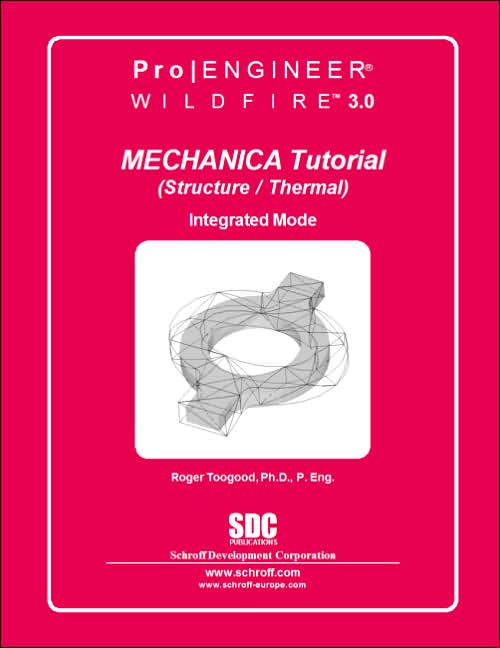 Pro/Mechanica Structure Tutorial Wildfire 3. 0