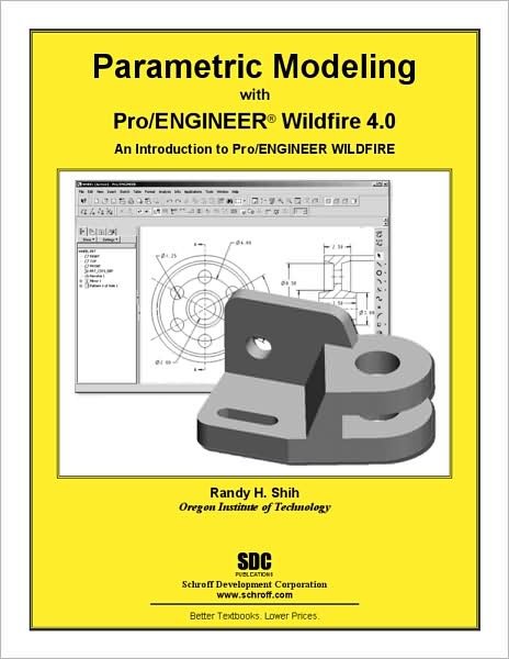 Parametric Modeling with Pro/ENGINEER Wildfire 4. 0