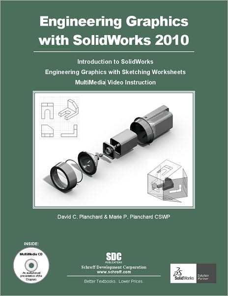 Engineering Graphics with SolidWorks 2010 and Multimedia CD
