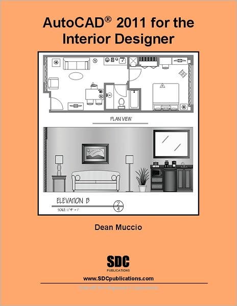 AutoCAD 2011 for the Interior Designer