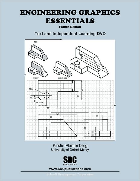 Engineering Graphics Essentials 4th Edition: And Independent Learning DVD