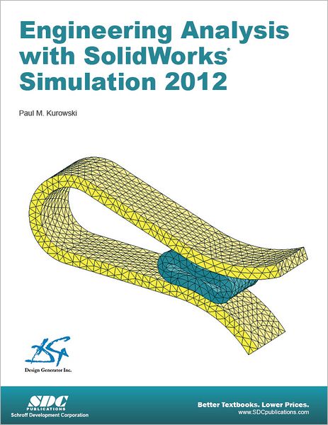 Engineering Analysis with SolidWorks 2012
