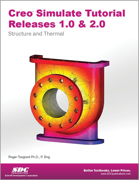 Creo Simulate Tutorial Releases 1.0 & 2.0