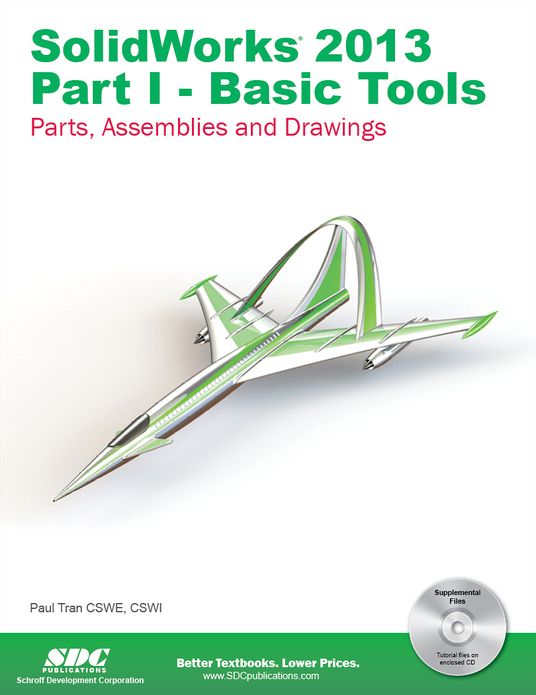 SolidWorks 2013 Part I - Basic Tools