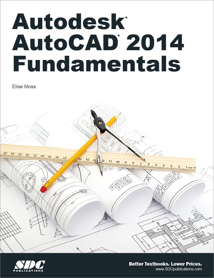Autodesk AutoCAD 2014 Fundamentals