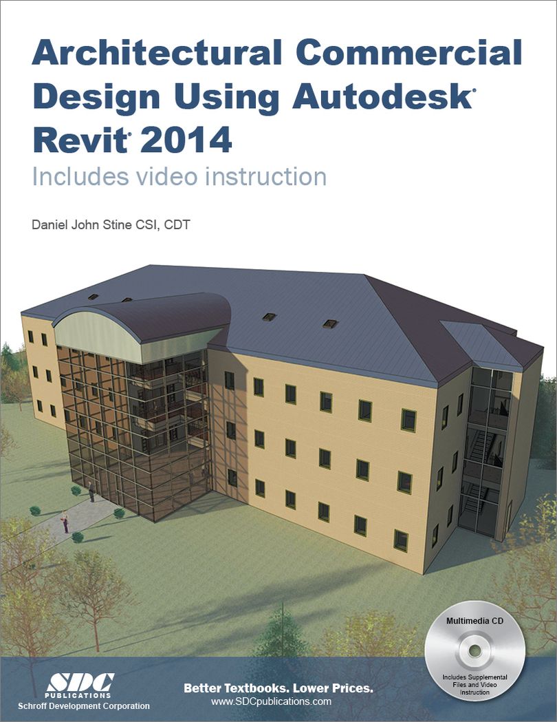 Architectural Commercial Design Using Autodesk Revit 2014