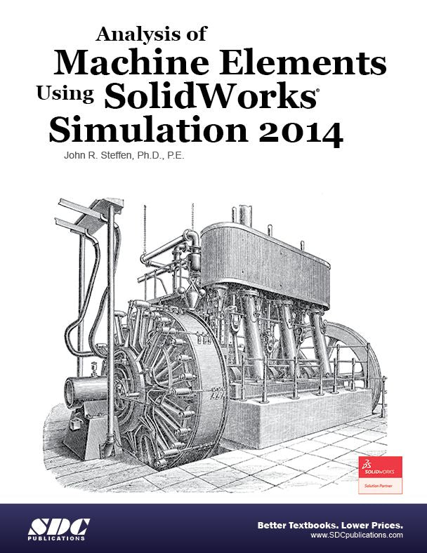Analysis of Machine Elements Using Solidworks Simulation 2014