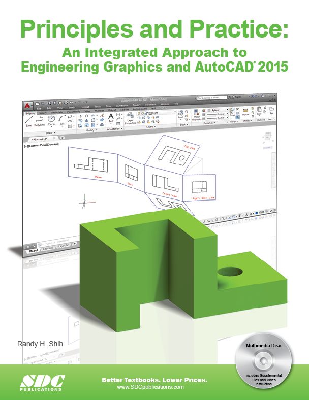 Principles and Practice: An Integrated Approach to Engineering Graphics and AutoCAD 2015