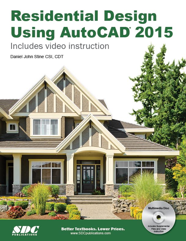 Residential Design Using AutoCAD 2015 - With DVD