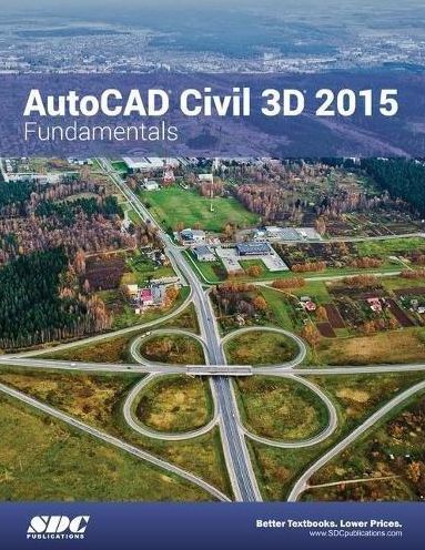 AutoCAD Civil 3D 2015: Fundamentals