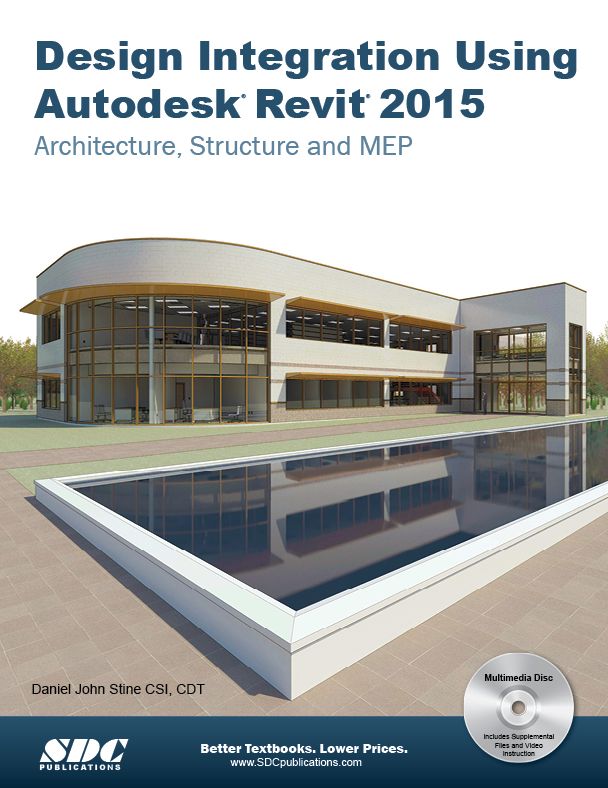 Design Integration Using Autodesk Revit 15 - With DVD