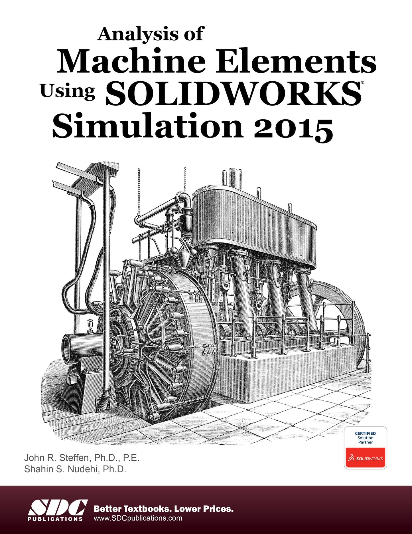 Analysis of Machine Elements Using SOLIDWORKS Simulation 2015