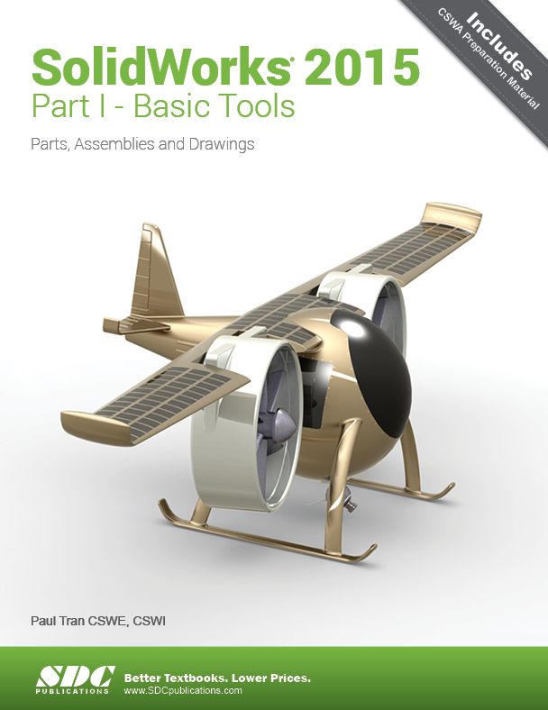 Solidworks 2015 Pt. I: Basic Tools
