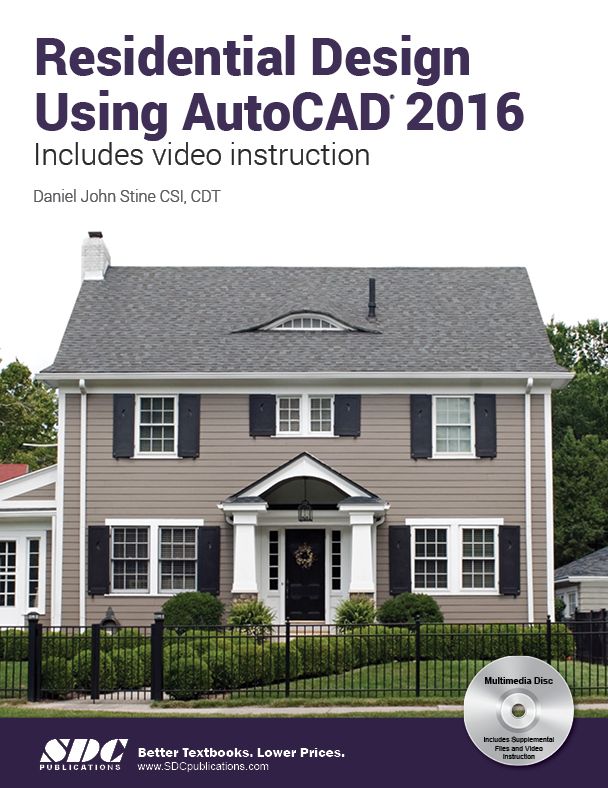 Residential Design Using AutoCAD 2016 - With DVD