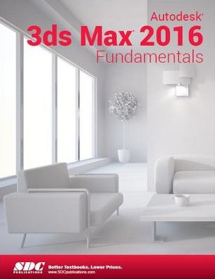 Autodesk 3ds Max 2016 Fundamentals
