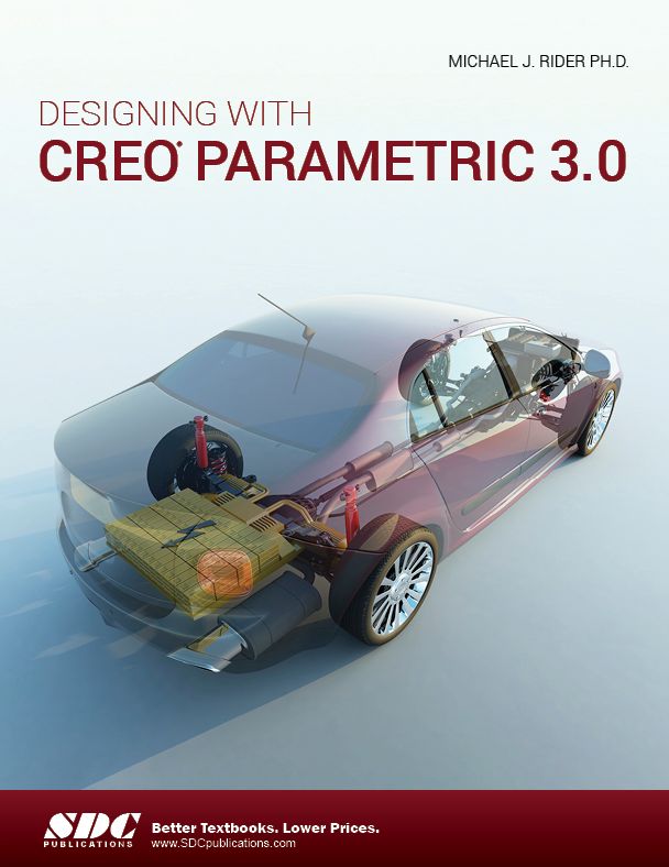 Designing with Creo Parametric 3.0