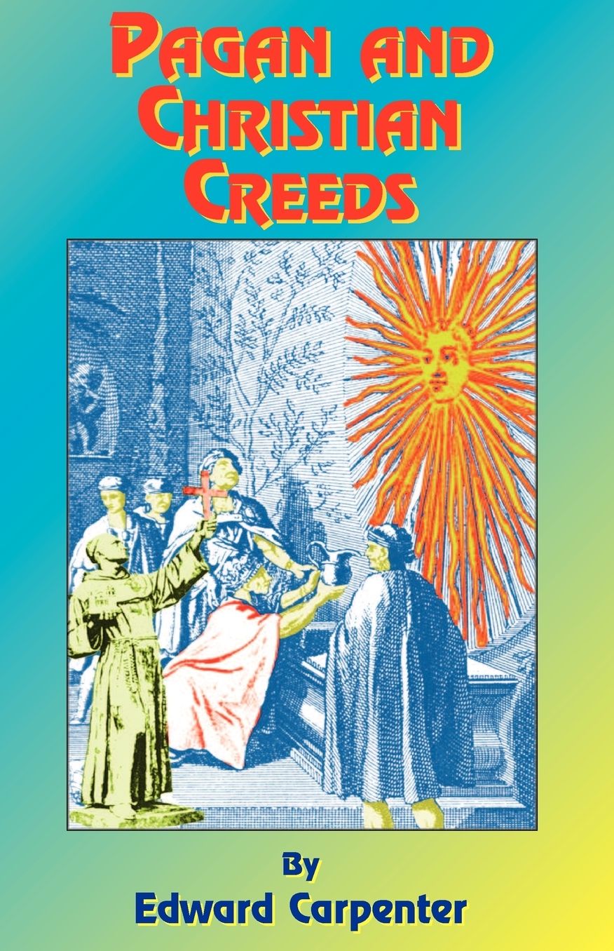 Pagan And Christian Creeds