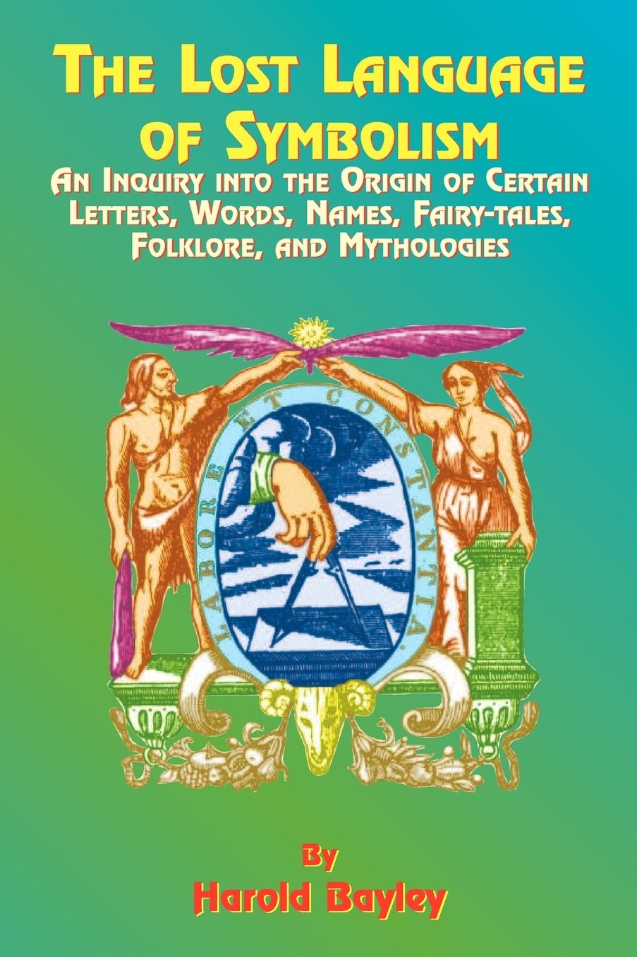 The Lost Language Of Symbolism