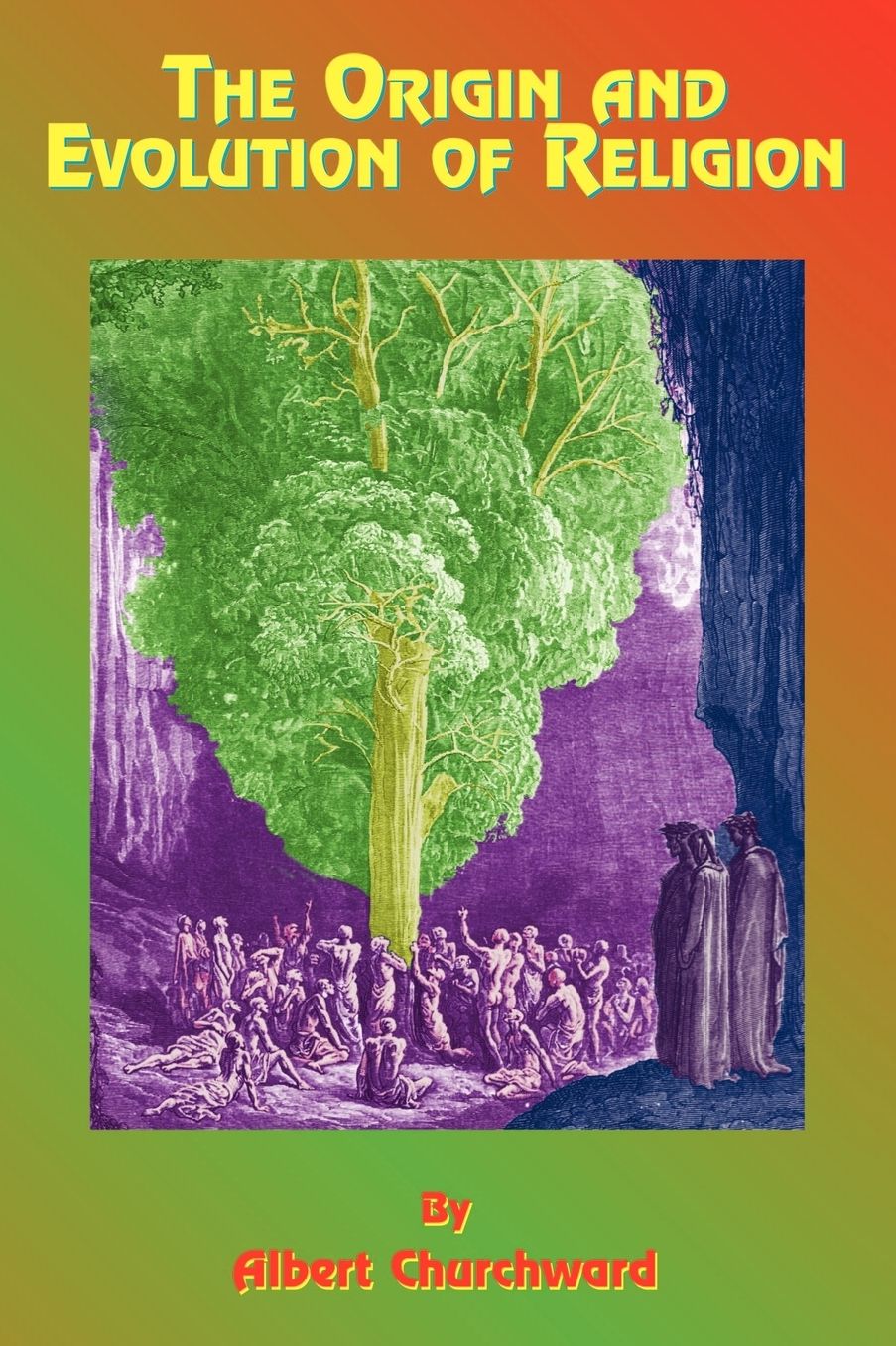 The Origin And Evolution Of Religion
