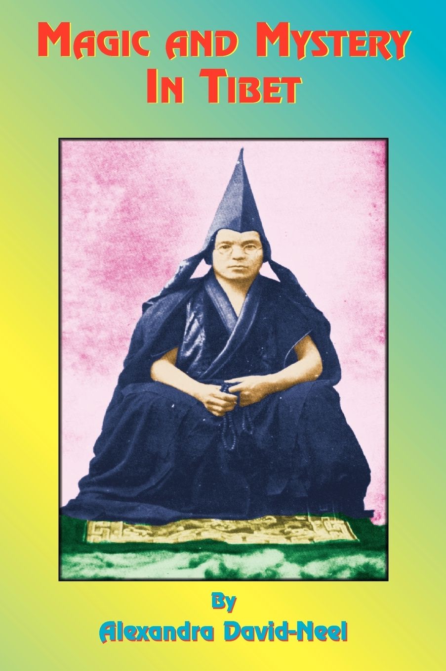 Magic And Mystery In Tibet