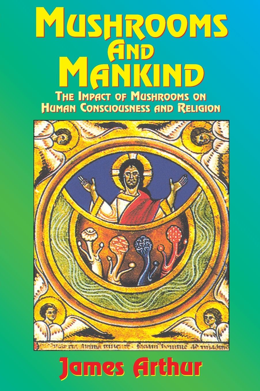 Mushrooms And Mankind