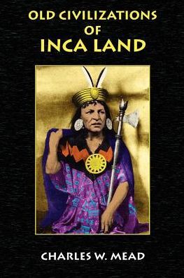 Old Civilizations Of Inca Land
