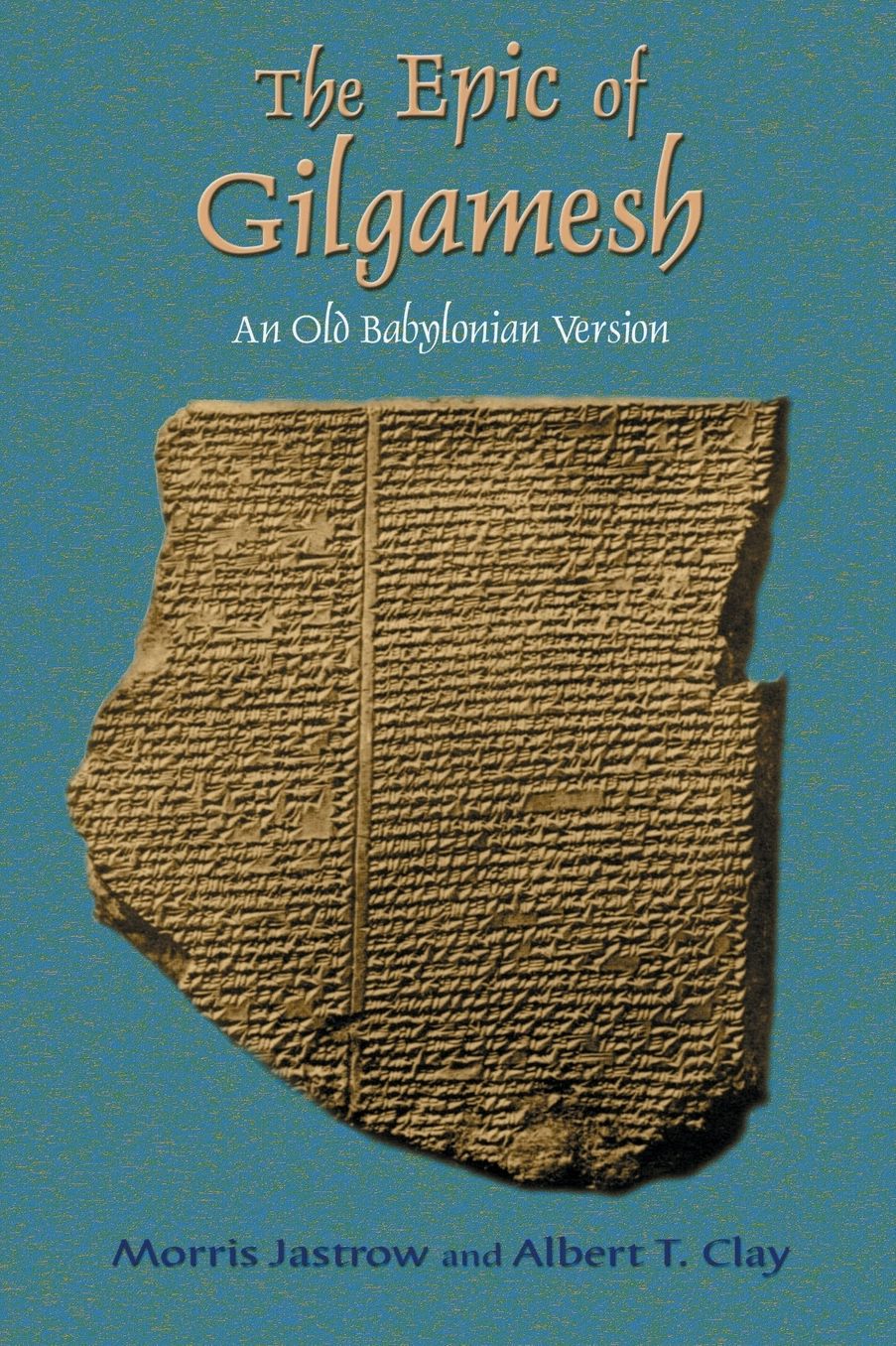 The Epic Of Gilgamesh