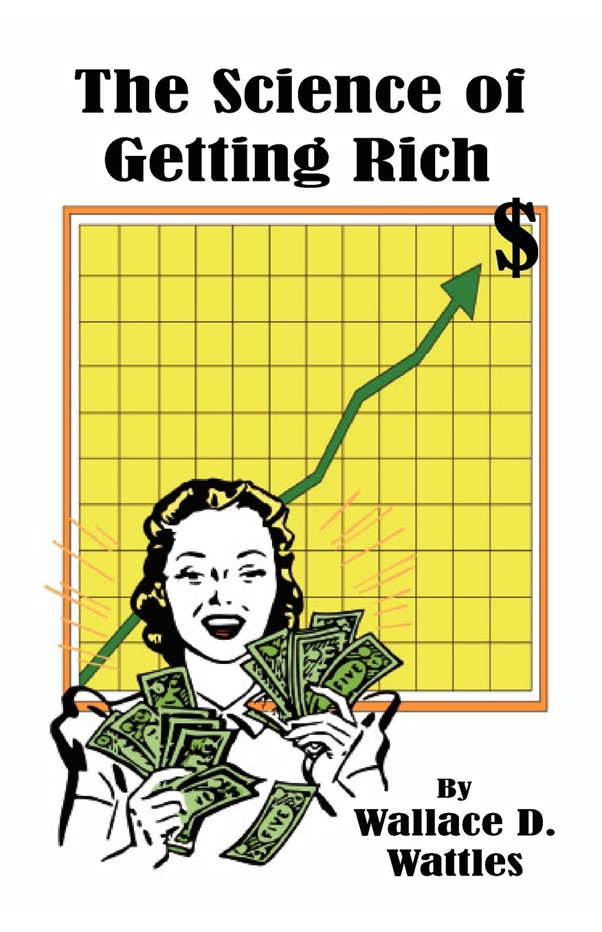 The Science Of Getting Rich