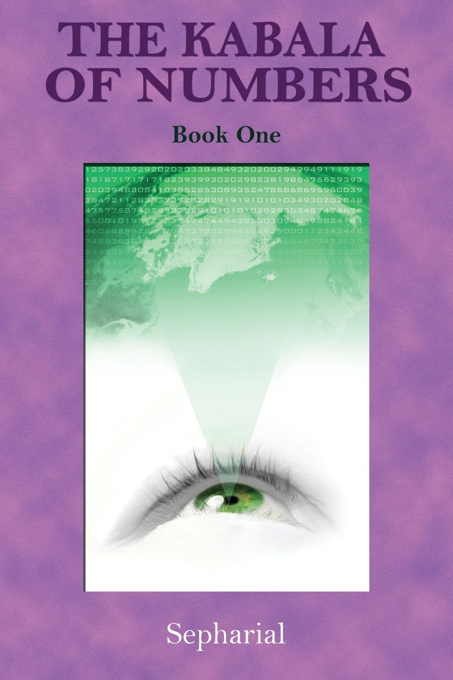 The Kabala Of Numbers Book One