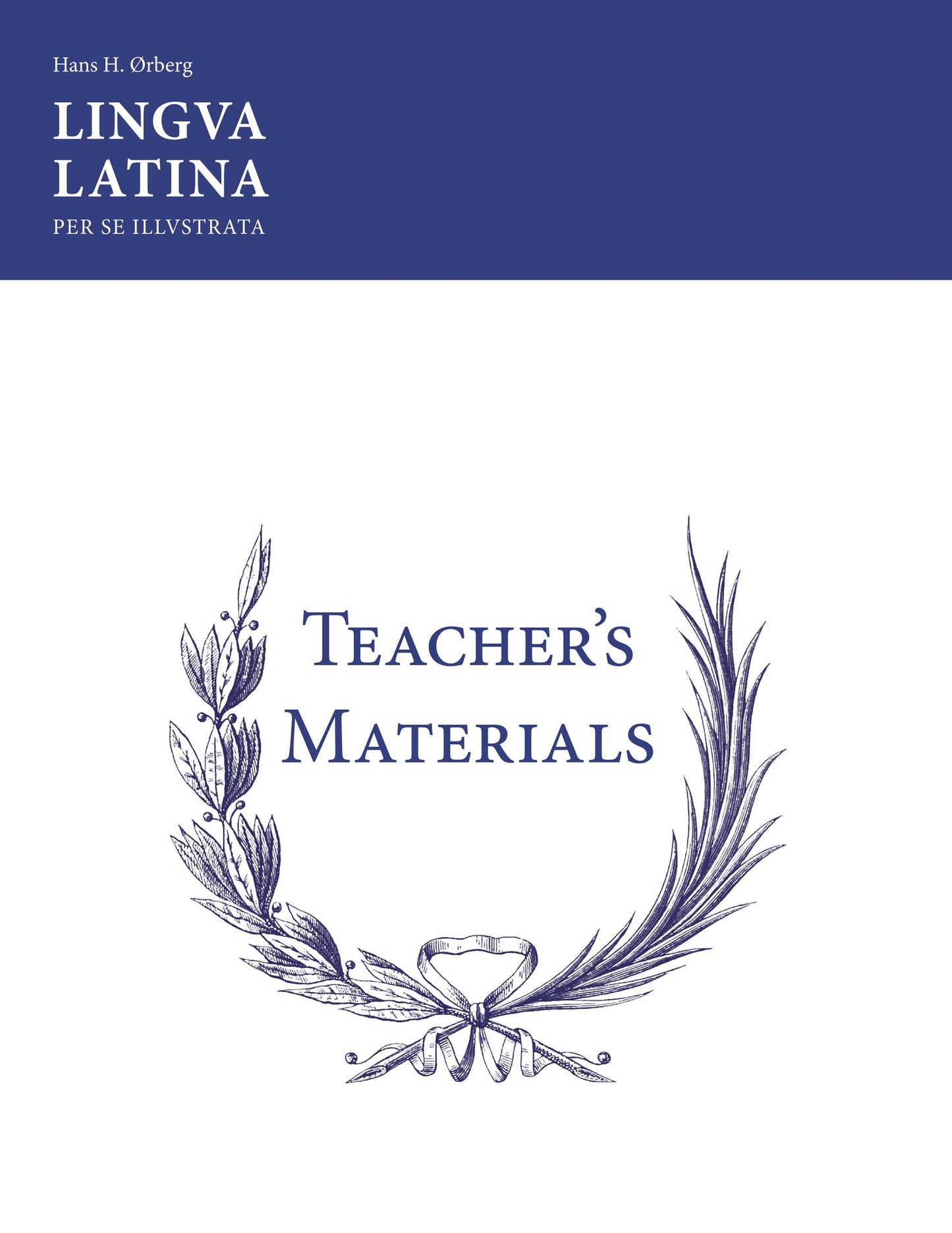 Lingua Latina: Teacher's Manual