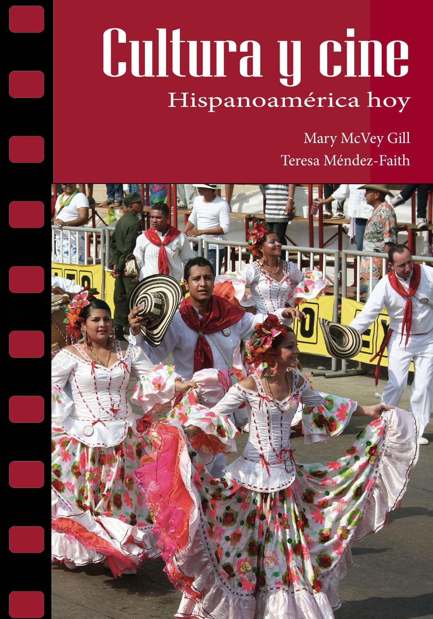 Cultura y cine: Hispanoamerica hoy