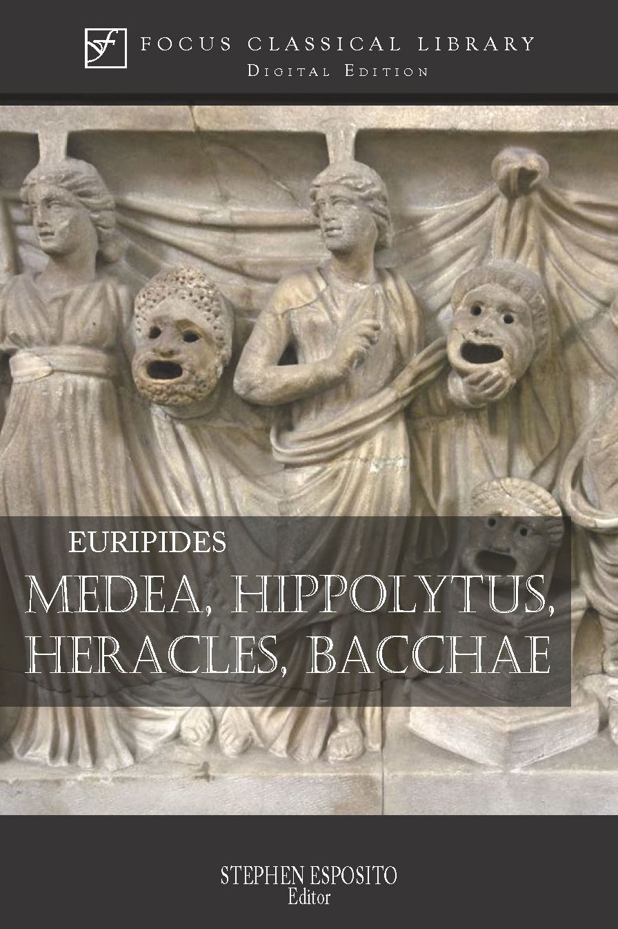 Medea, Hippolytus, Heracles, Bacchae: Four Plays