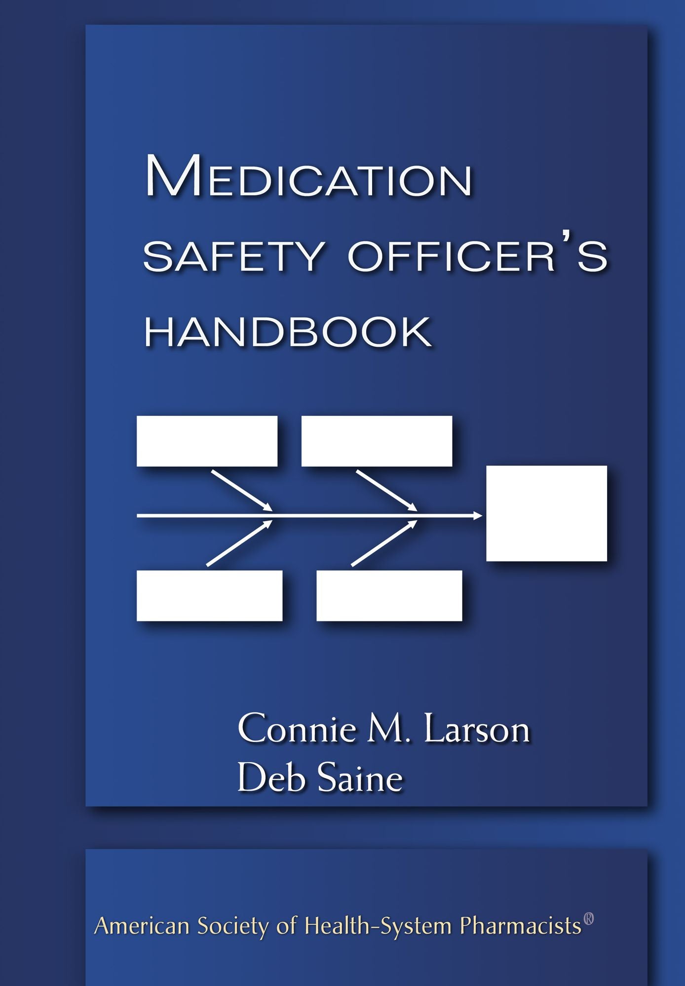 Medical Safety Officer's Handbook
