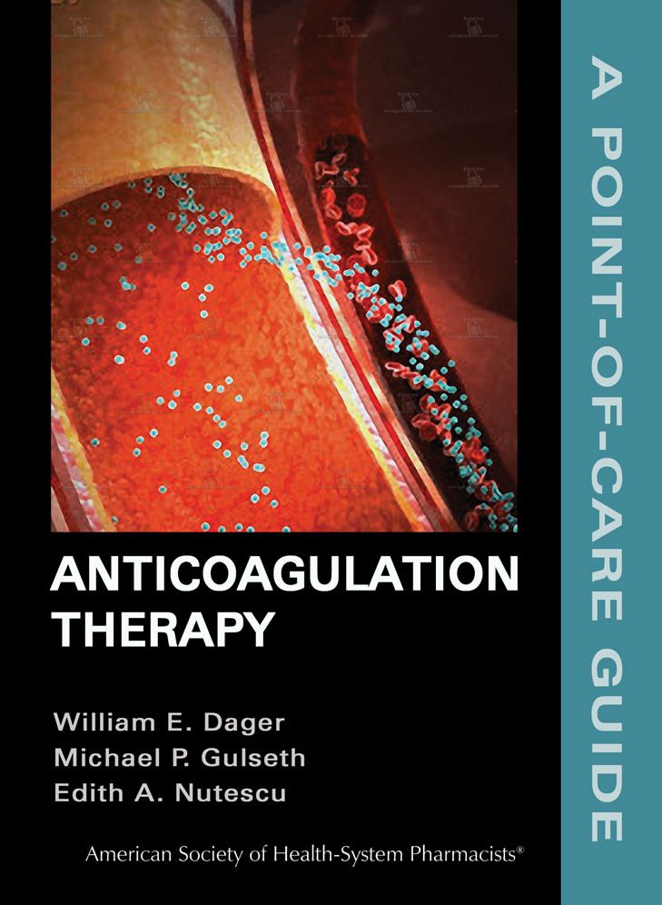 Anticoagulation Therapy: A Point-of-Care Guide