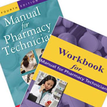 Manual for Pharmacy Technicians + Workbook for the Manual for Pharmacy Technicians Package