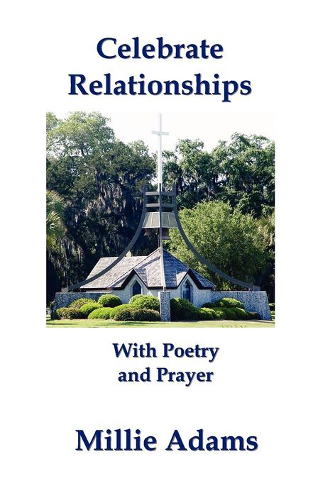 Celebrate Relationships: With Poetry and Prayer