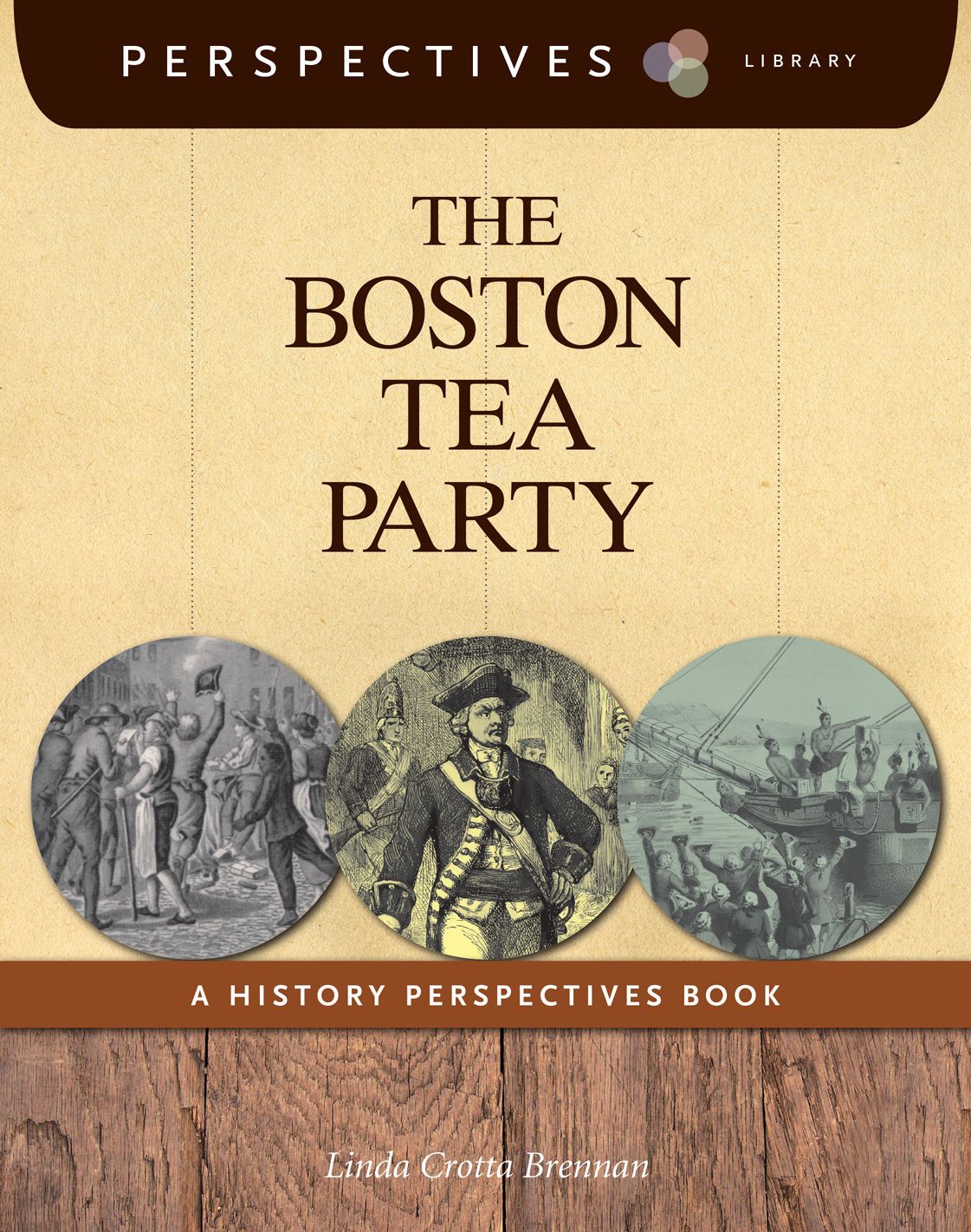 The Boston Tea Party (Perspectives Library Series)