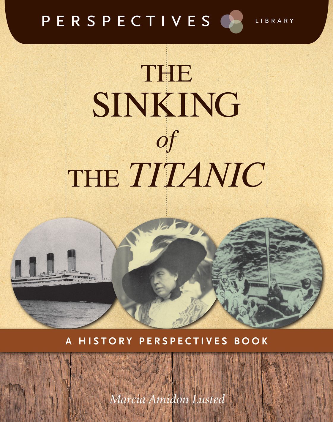 The Sinking of the Titanic (Perspectives Library Series)
