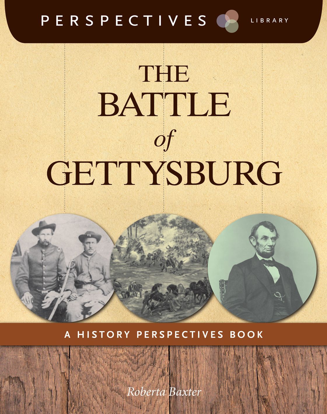 The Battle of Gettysburg (Perspectives Library Series)