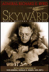 Skyward: Man's Mastery of the Air