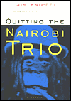 Quitting the Nairobi Trio