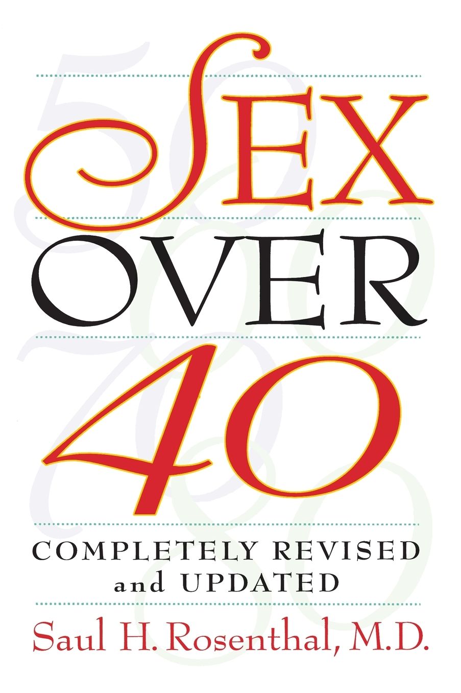 Sex over 40: Completely Revised and Updated