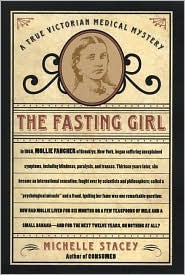 The Fasting Girl: A True Victorian Medical Mystery