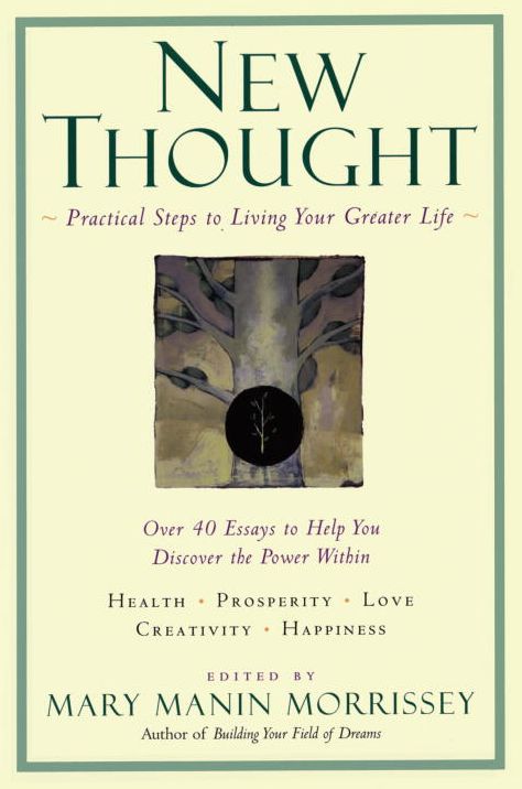 New Thought PA: A Practial Spirituality [A New Consciousness Reader]