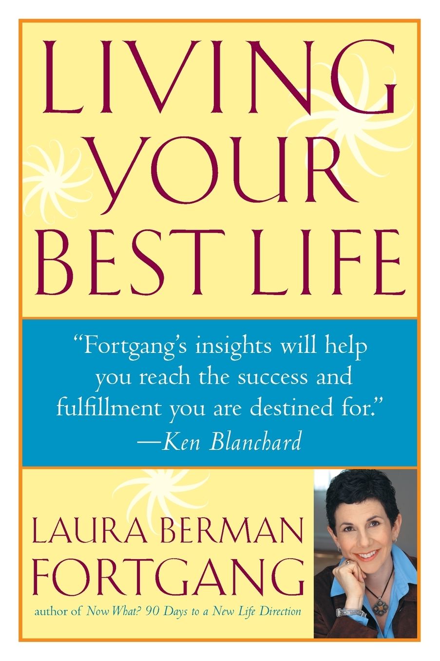 Living Your Best Life PA: Ten Strategies for Getting From Where You Are to Where You're Meant to Be