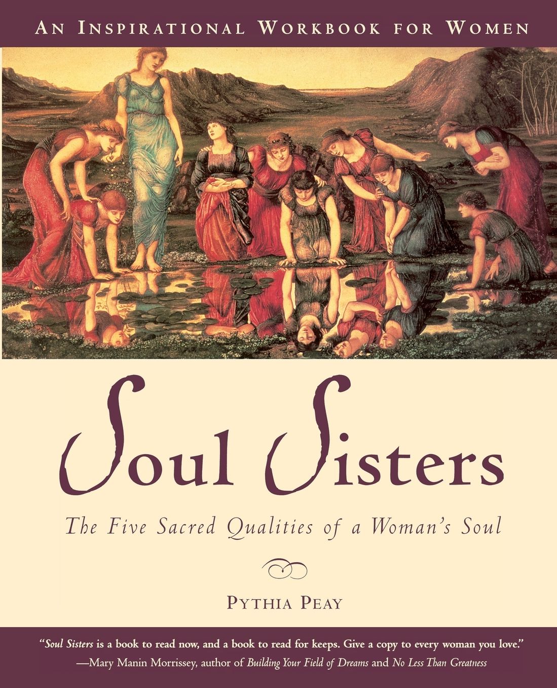 Soul Sisters: The Five Sacred Qualities of a Woman's Soul